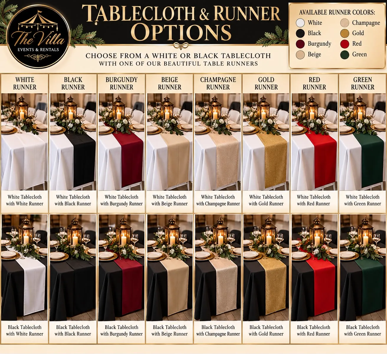 Tablecloth and runner options: white or black tablecloths with white, black, burgundy, beige, champagne, gold, red, or green runners